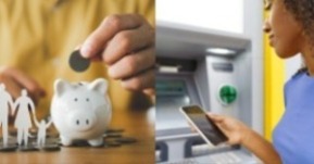 Two images side by side - one is a person putting a coin in a piggy bank and the other is a woman looking at her phone standing in front of an ATM